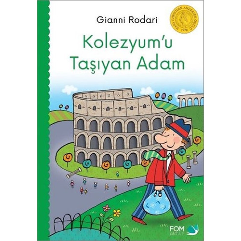 Kolezyum'u Taşıyan Adam Kolezyum'u Taşıyan Adam