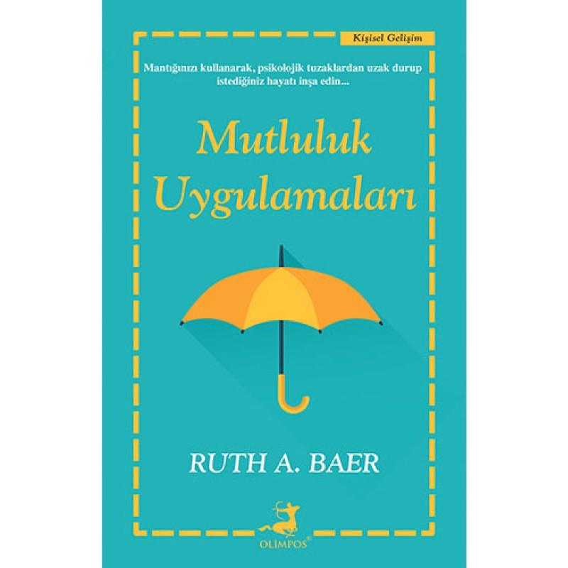 Mutluluk Uygulamaları Mutluluk Uygulamaları