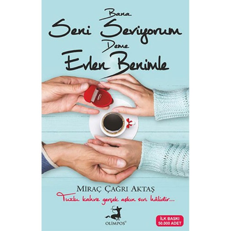 Bana Seni Seviyorum Deme Evlen Benimle Bana Seni Seviyorum Deme Evlen Benimle