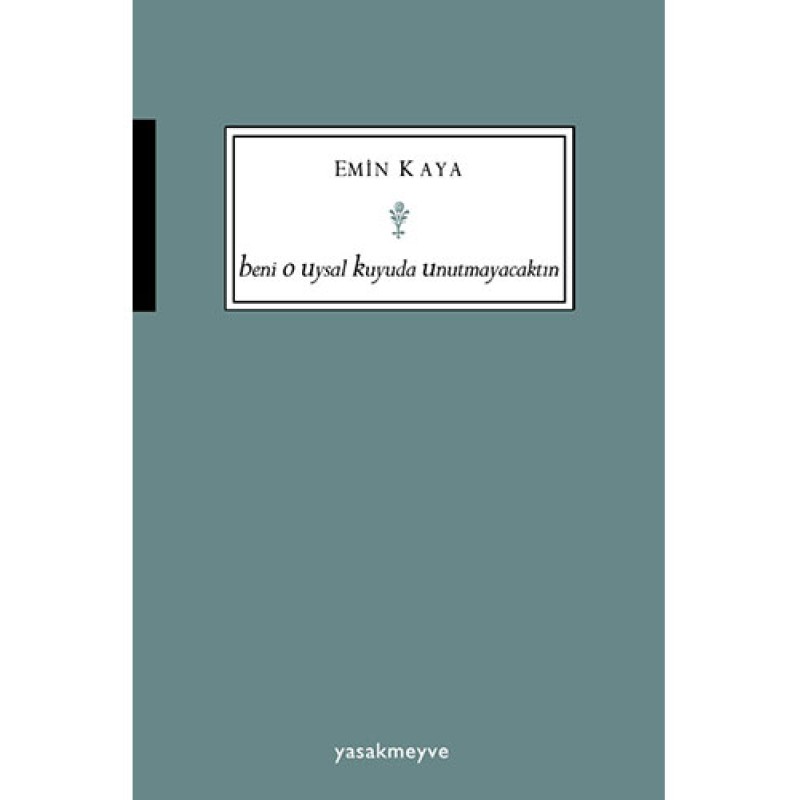 Beni O Uysal Kuyuda Unutmayacaktın Beni O Uysal Kuyuda Unutmayacaktın