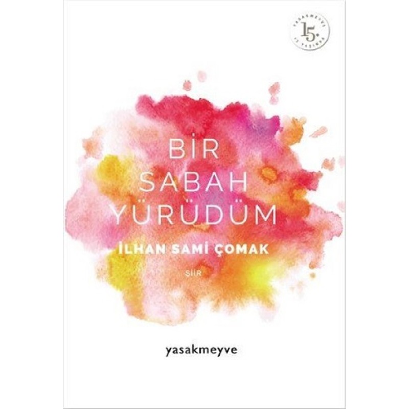 Bir Sabah Yürüdüm Bir Sabah Yürüdüm