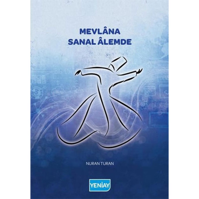 Mevlana Sanal Âlemde Mevlana Sanal Âlemde