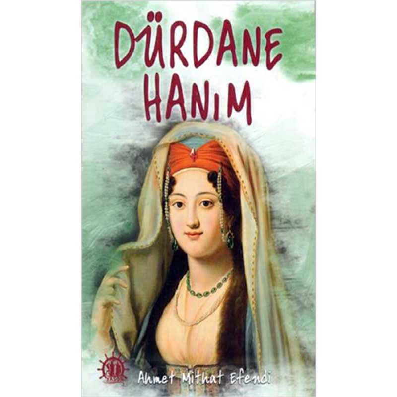 Dürdane Hanım Dürdane Hanım