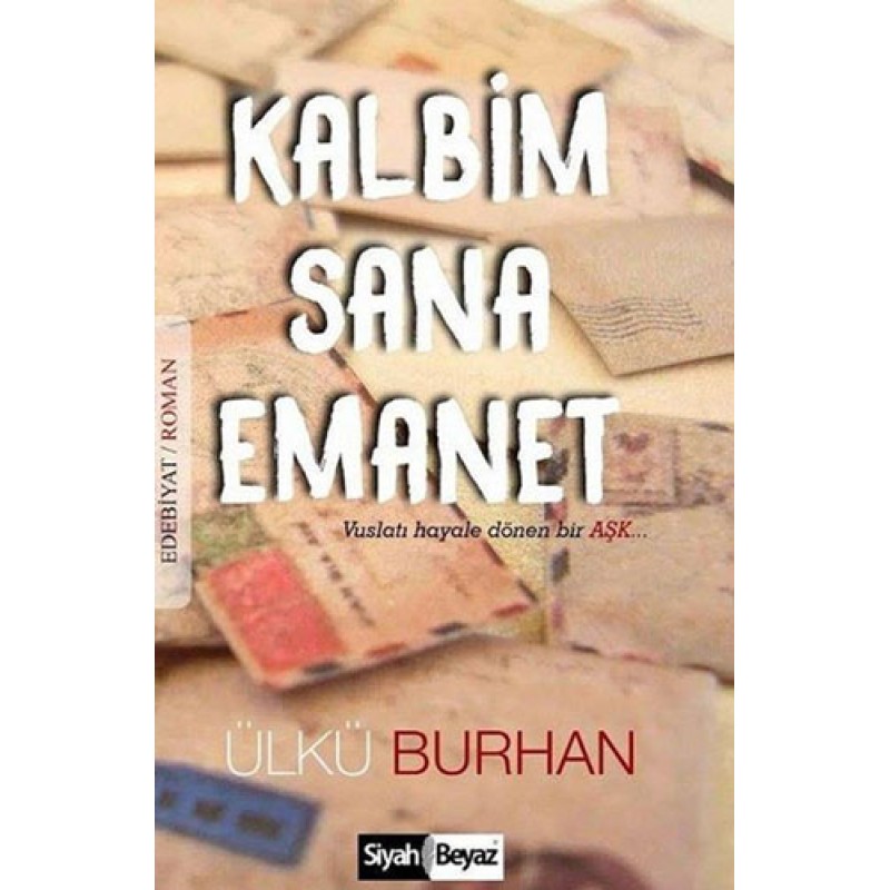Kalbim Sana Emanet Kalbim Sana Emanet