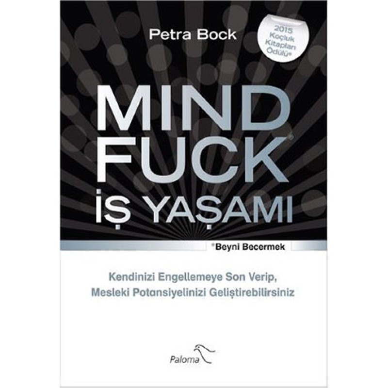 Mind Fuck İş Yaşamı Mind Fuck İş Yaşamı