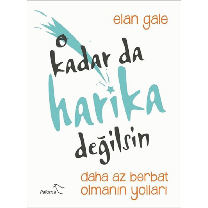 O Kadar da Harika Değilsin O Kadar da Harika Değilsin