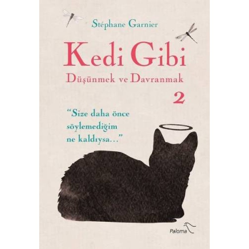 Kedi Gibi Düşünmek ve Davranmak 2 Kedi Gibi Düşünmek ve Davranmak 2