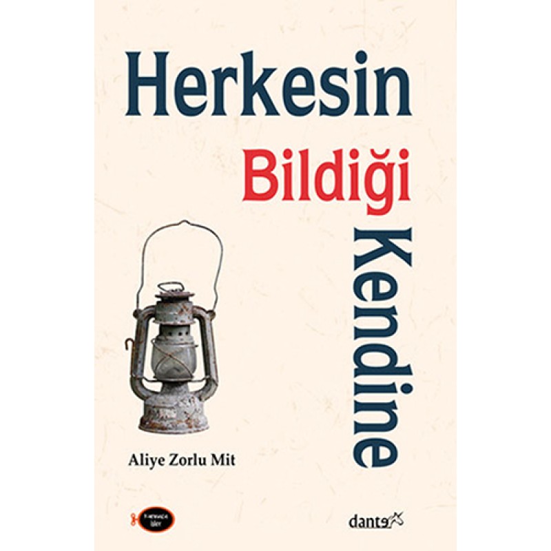 Herkesin Bildiği Kendine Herkesin Bildiği Kendine
