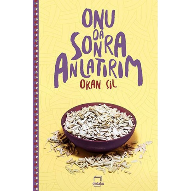 Onu da Sonra Anlatırım