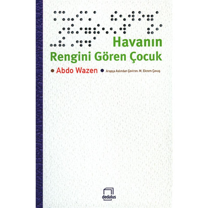 Havanın Rengini Gören Çocuk