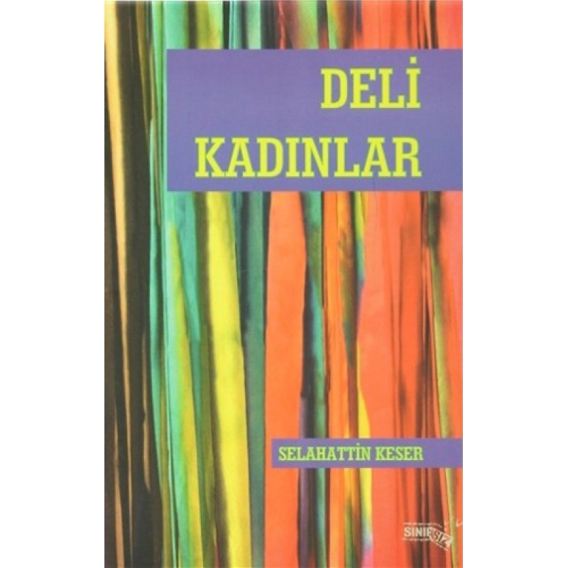 Deli Kadınlar