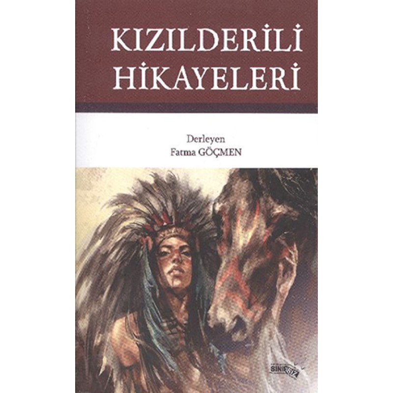 Kızılderili Hikayeleri Kızılderili Hikayeleri