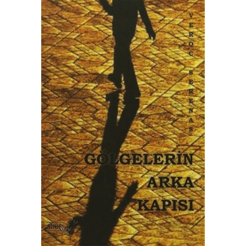 Gölgelerin Arka Kapısı