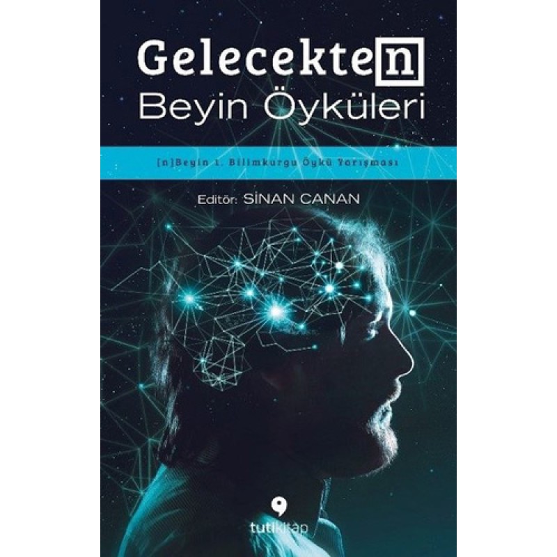 Gelecekten Beyin Öyküleri Gelecekten Beyin Öyküleri