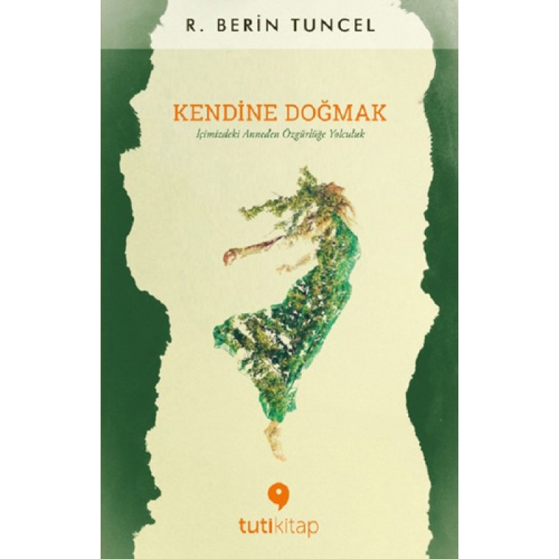 Kendine Doğmak Kendine Doğmak
