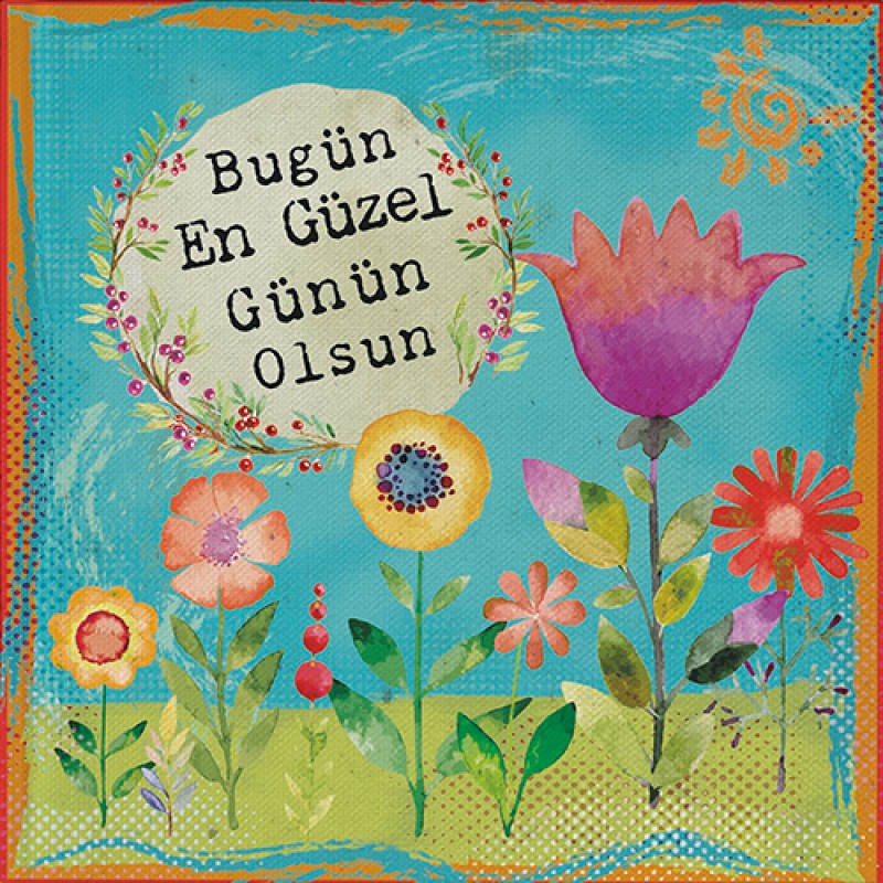 Bugün En Güzel Günün Olsun Bugün En Güzel Günün Olsun