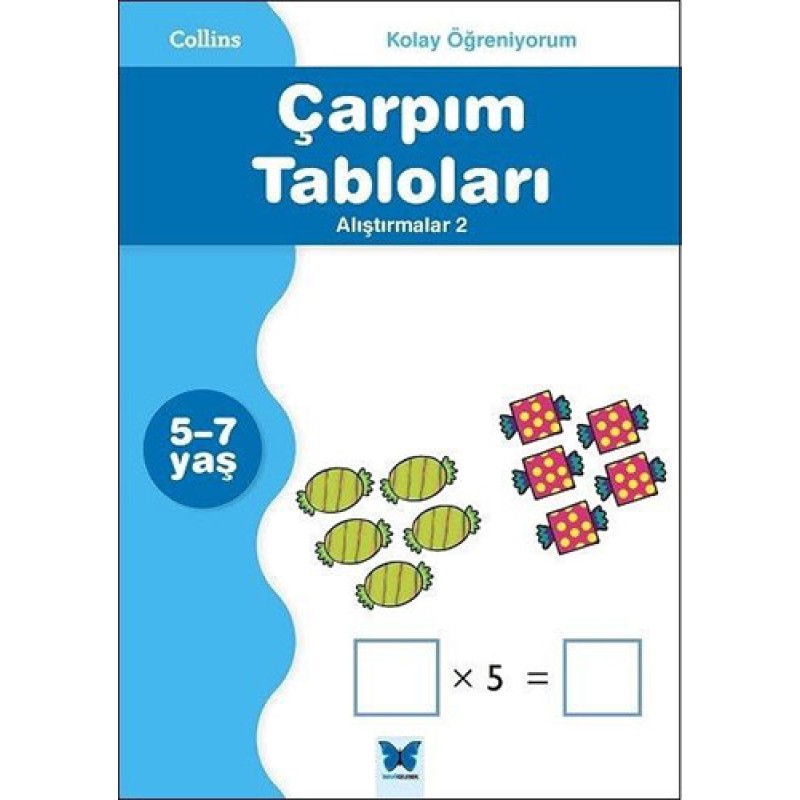 Kolay Öğreniyorum - Çarpım Tabloları Alıştırmalar 2 Kolay Öğreniyorum - Çarpım Tabloları Alıştırmalar 2