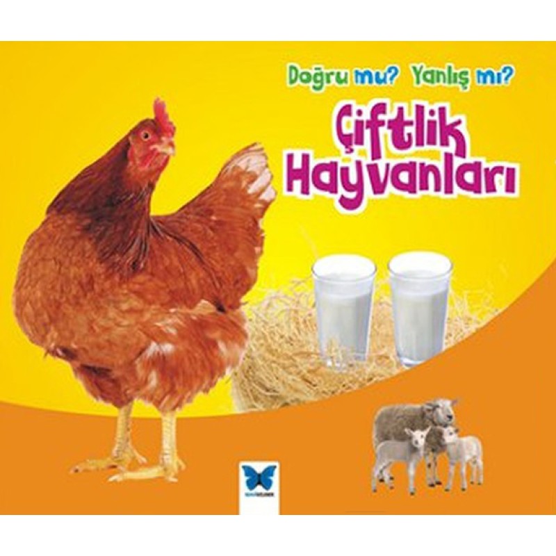 Doğru mu? Yanlış mı? - Çiftlik Hayvanları Doğru mu? Yanlış mı? - Çiftlik Hayvanları