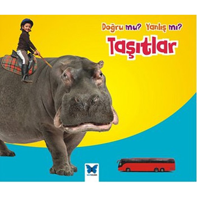 Doğru mu? Yanlış mı? - Taşıtlar Doğru mu? Yanlış mı? - Taşıtlar