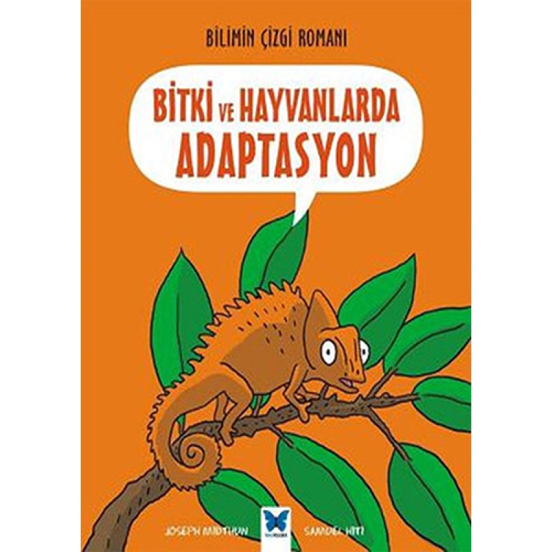 Bitki ve Hayvanlarda Adaptasyon Bitki ve Hayvanlarda Adaptasyon