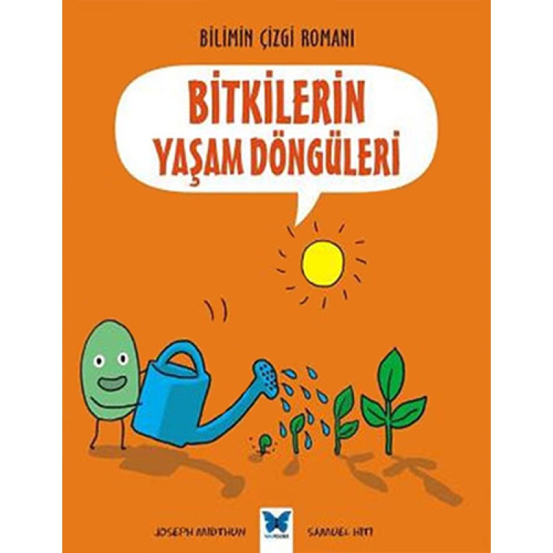 Bitkilerin Yaşam Döngüleri Bitkilerin Yaşam Döngüleri