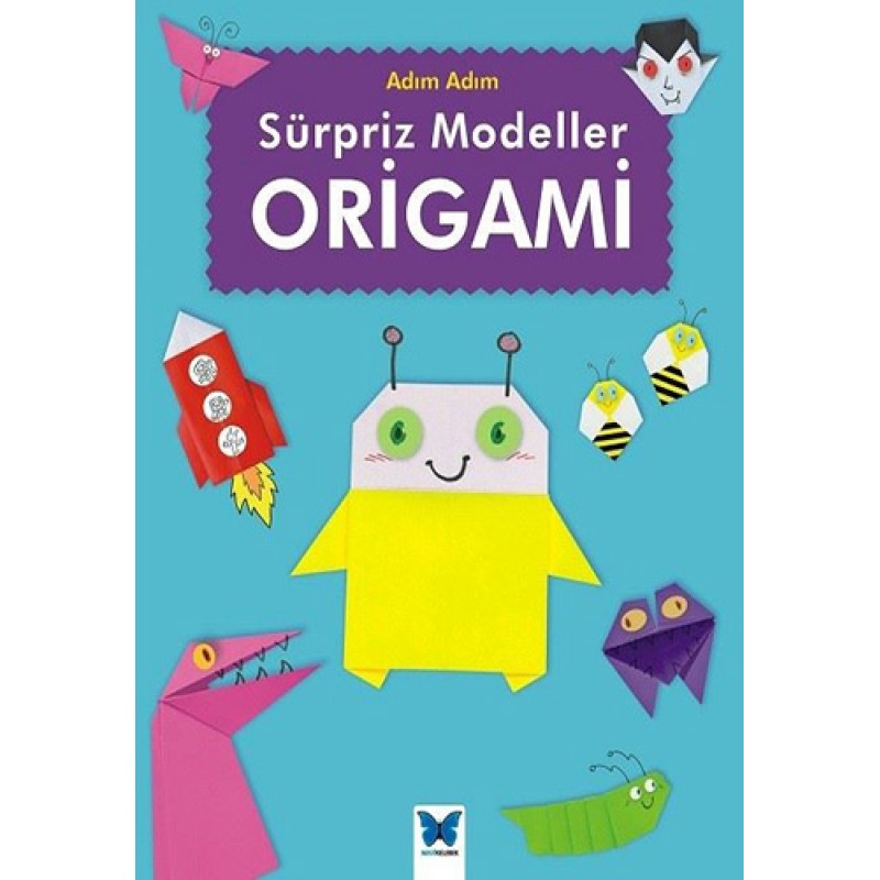 Sürpriz Modeller Origami Sürpriz Modeller Origami