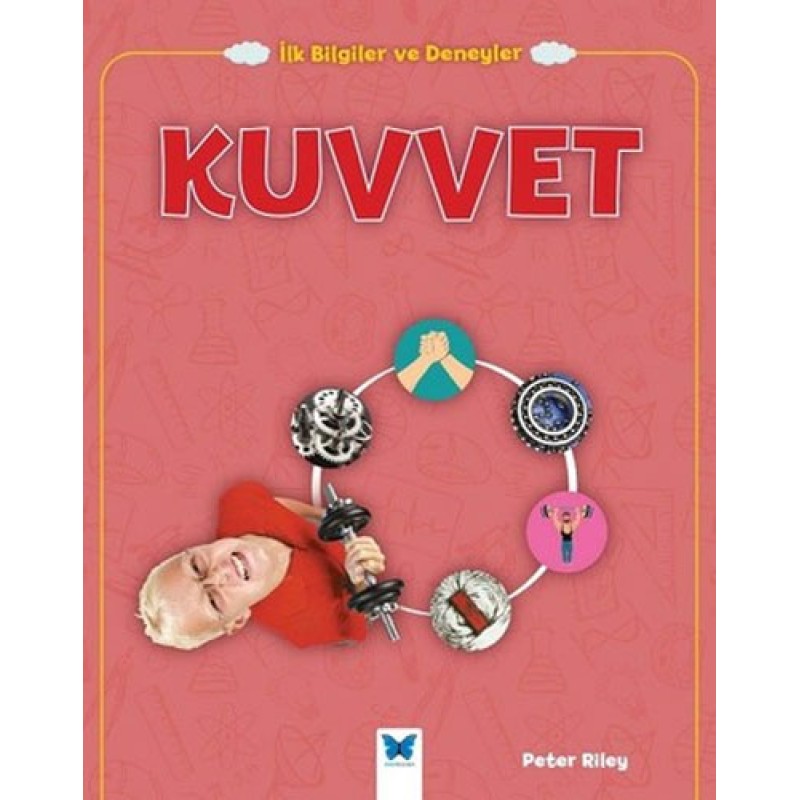 İlk Bilgiler ve Deneyler - Kuvvet İlk Bilgiler ve Deneyler - Kuvvet