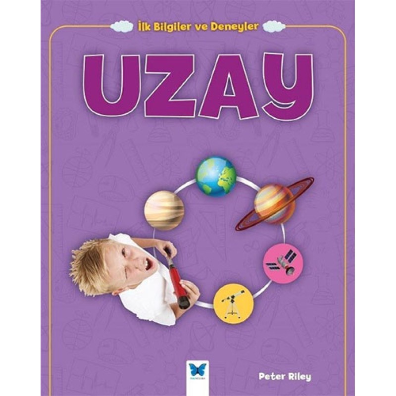 İlk Bilgiler ve Deneyler - Uzay İlk Bilgiler ve Deneyler - Uzay