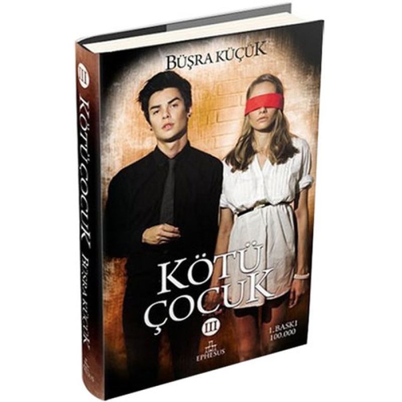 Kötü Çocuk 3 (Ciltli) Kötü Çocuk 3 (Ciltli)