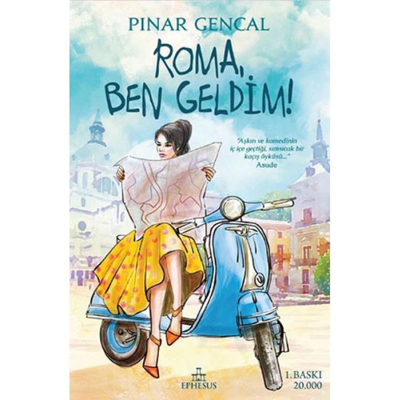 Roma, Ben Geldim! (Ciltli) Roma, Ben Geldim! (Ciltli)