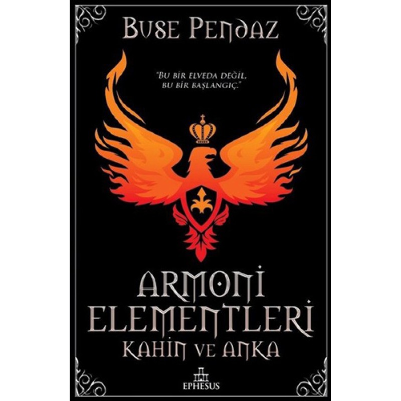 Armoni Elementleri-Kahin ve Anka