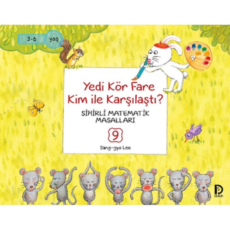 Yedi Kör Fare Kim ile Karşılaştı? Yedi Kör Fare Kim ile Karşılaştı?