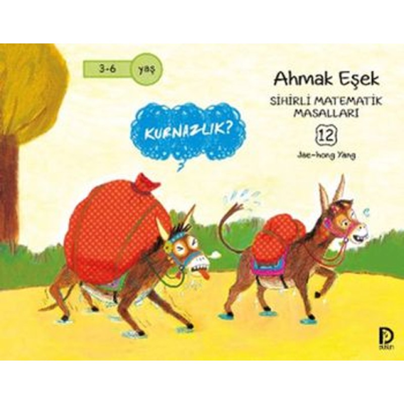 Ahmak Eşek / Sihirli Matematik Masalları 12 Ahmak Eşek / Sihirli Matematik Masalları 12