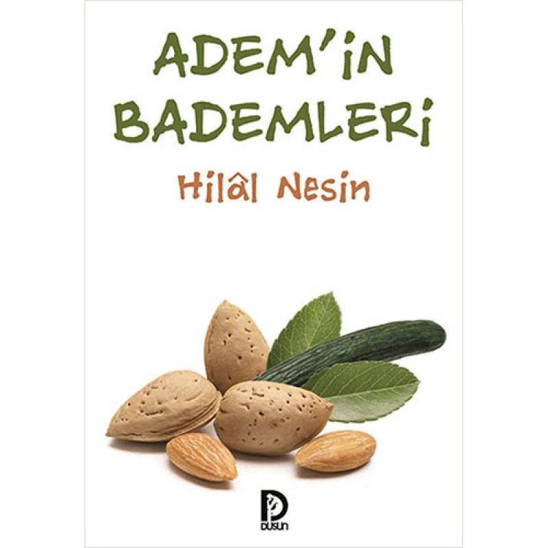 Ademin Bademleri Ademin Bademleri