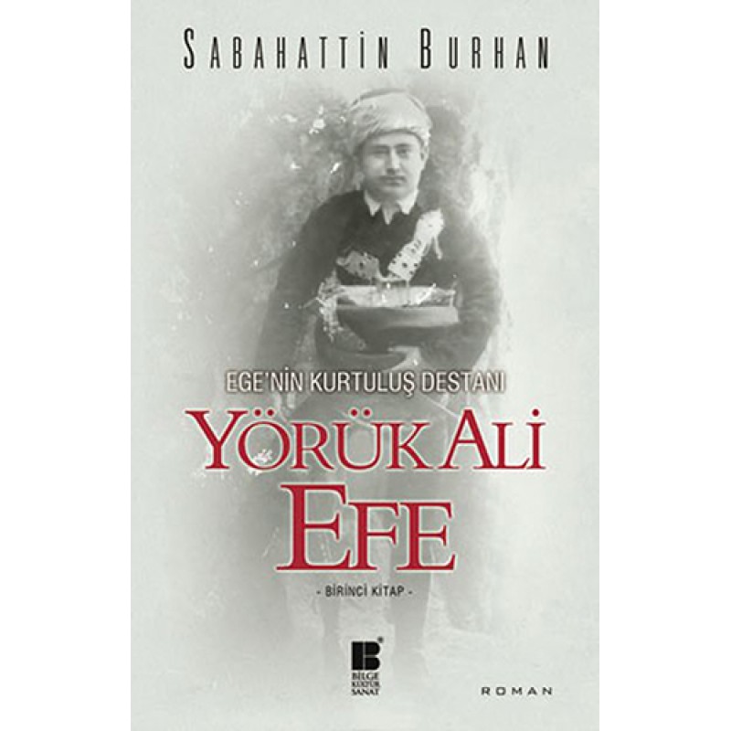 Yörük Ali Efe Birinci Kitap Yörük Ali Efe Birinci Kitap