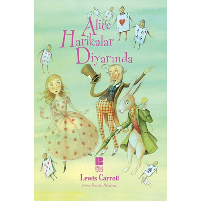 Alice Harikalar Diyarında Alice Harikalar Diyarında