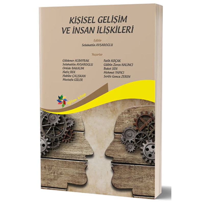 Kişisel Gelişim ve İnsan İlişkileri Kişisel Gelişim ve İnsan İlişkileri