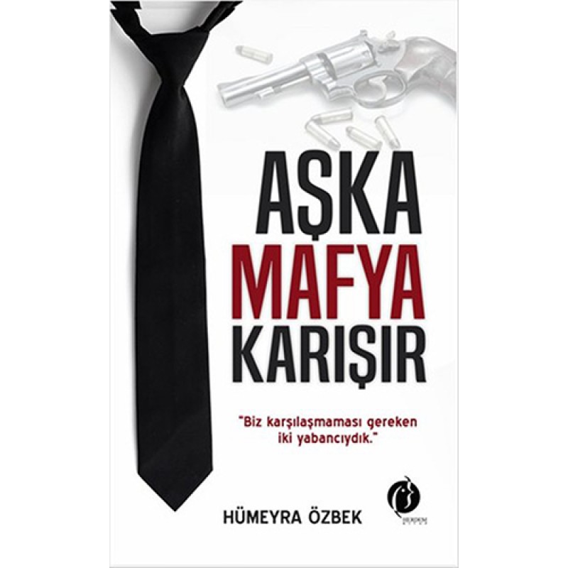 Aşka Mafya Karışır Aşka Mafya Karışır