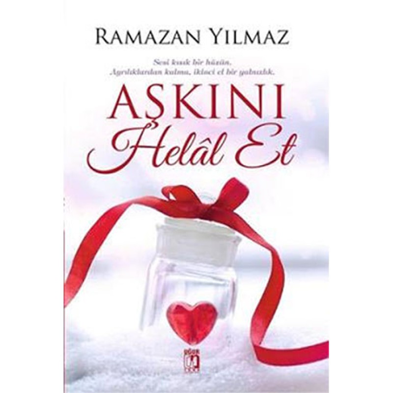 Aşkını Helâl Et Aşkını Helâl Et
