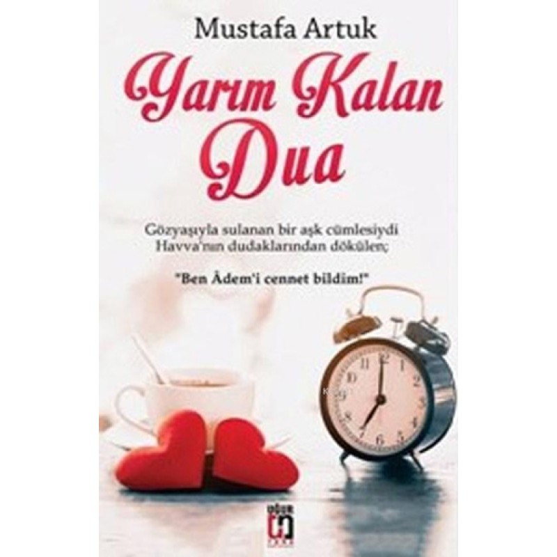 Yarım Kalan Dua Yarım Kalan Dua