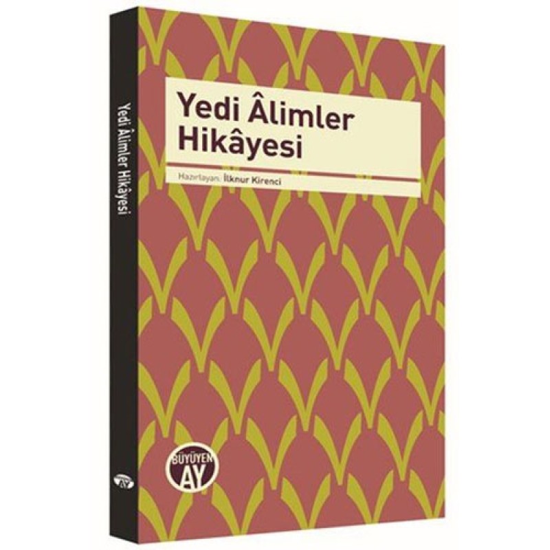 Yedi Alimler Hikayesi Yedi Alimler Hikayesi