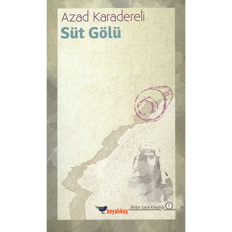 Süt Gölü Süt Gölü