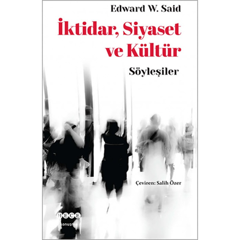 İktidar, Siyaset ve Kültür İktidar, Siyaset ve Kültür