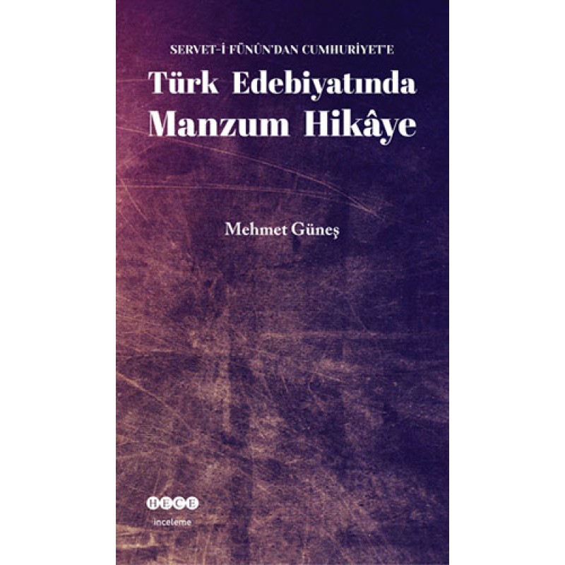 Türk Edebiyatında Manzum Hikâye