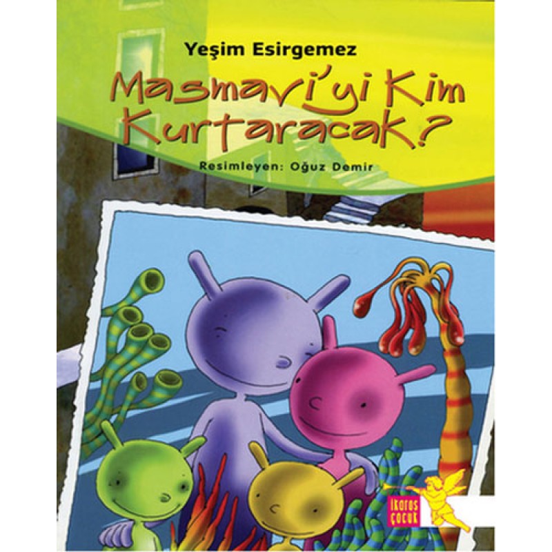 Masmavi’yi Kim Kurtaracak