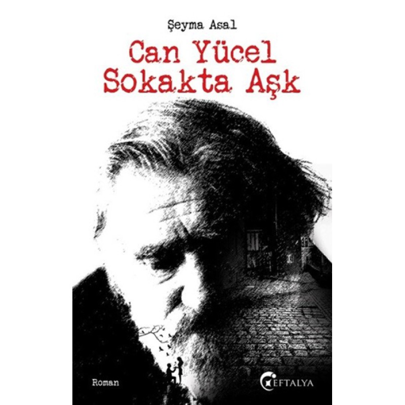 Can Yücel Sokakta Aşk Can Yücel Sokakta Aşk