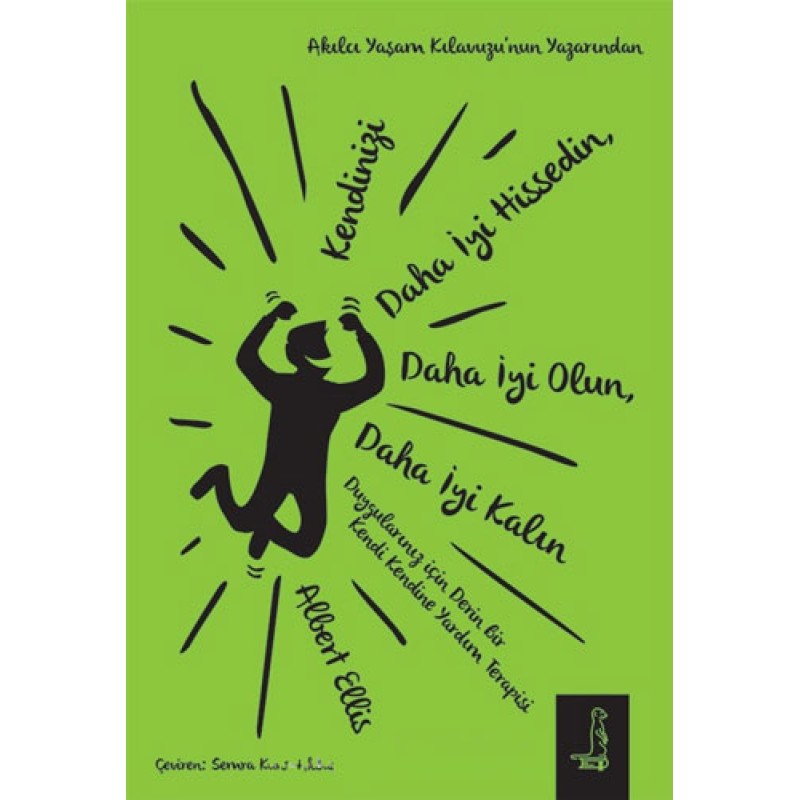 Kendinizi Daha İyi Hissedin, Daha İyi Olun, Daha İyi Kalın Kendinizi Daha İyi Hissedin, Daha İyi Olun, Daha İyi Kalın
