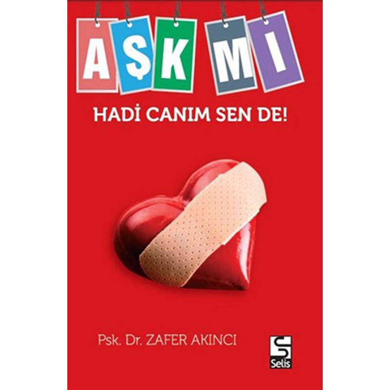 Aşk mı Hadi Canım Sen de! Aşk mı Hadi Canım Sen de!