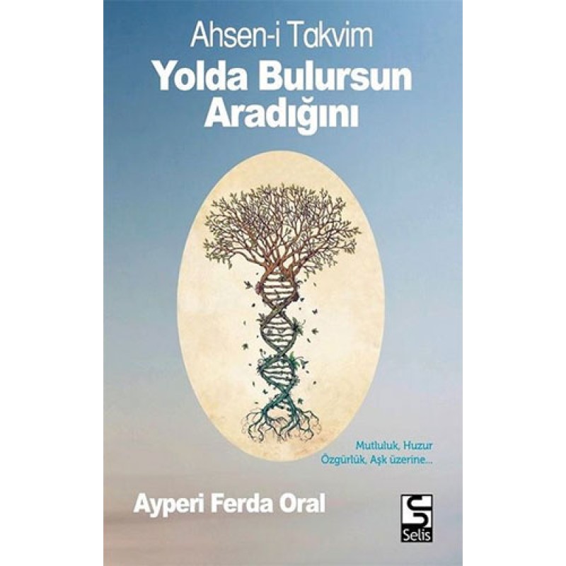 Yolda Bulursun Aradığını - Ahsen-i Takvim