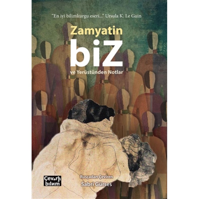 Biz ve Yerüstünden Notlar Biz ve Yerüstünden Notlar